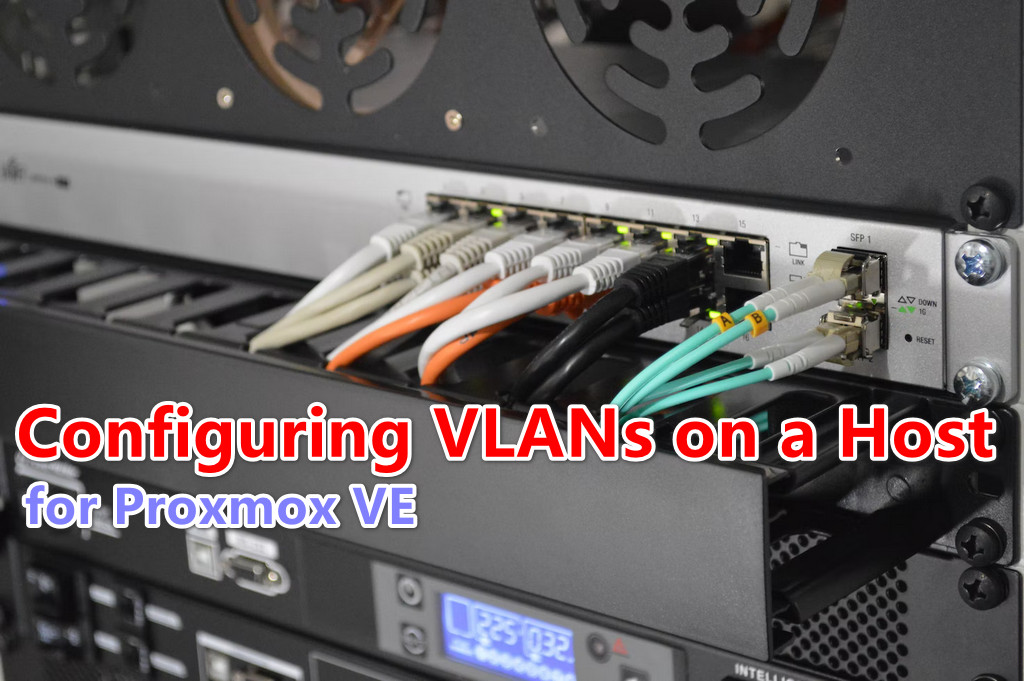 Configuring VLANs on a Host for Proxmox VE King Zone